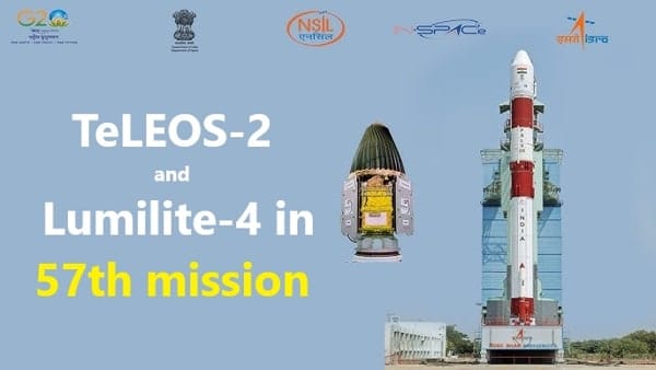 यह PSLV का 57वें मिशन था, जिसने फिर अपनी उच्च विश्वसनीयता का प्रदर्शन किया है, ISRO launches TeLEOS-2 and Lumilite-4 in PSLV's 57th mission